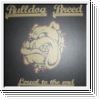 Bulldog Breed - Loyal to the end LP (schwarzes Vinyl)