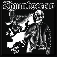 THUMBSCREW - PRIDE OF PAIN