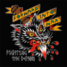 FORWARD INTO WAR FIGHTING THE DEMONS CD