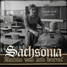 Sachsonia -Nichts was ich bereu