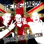 THE DIE-HARDS - THE COMPLETE COLLECTION