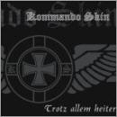 Kommando Skin- Trotz allem heiter