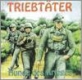Triebtäter- Hunde des Krieges