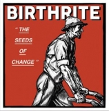 BIRTHRITE - THE SEEDS OF CHANGE