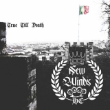 New Winds- True till death