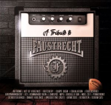 A TRIBUTE TO FAUSTRECHT - DIGIPACK