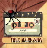 TRUE AGGRESSION - M/W/D