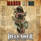 Defender / March or Die -Tales from the Streets