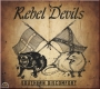 Rebel Devils -Southern discomfort / LP