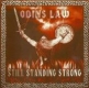 Odins Law- Still standing strong